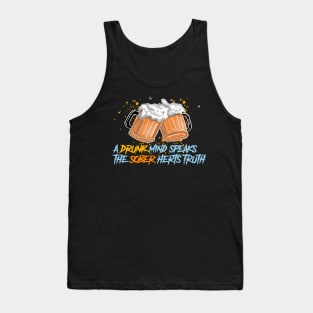 drunk mind sober heart Tank Top